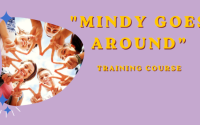 Participate in the Erasmus+ Training Course “MINDY Goes Around”